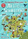 David MacPhail, David Macphail, MacPhail David, Anders Frang, Anders Frang - Amazing Illustrated Atlas of Scotland