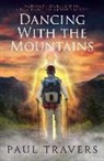 Paul Travers, Paul (Paul Travers) Travers - Dancing with the Mountains