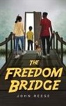 John Reese - The Freedom Bridge