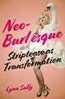 Lynn Sally - Neo-Burlesque