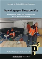 Carina J M Englert, Carina J. M. Englert, Carina J.M. Englert, Dietma Heubrock, Dietmar Heubrock - Gewalt gegen Einsatzkräfte