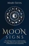 Mari Silva - Moon Signs