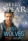 Terry Spear, Spear Terry - The Best of Both Wolves