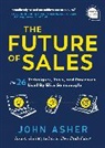 John Asher - The Future of Sales