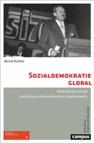 Bernd Rother - Sozialdemokratie global