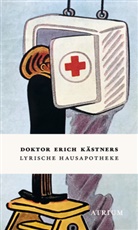 Erich Kästner - Doktor Erich Kästners Lyrische Hausapotheke