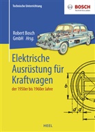 Rober Bosch GmbH, Robert Bosch GmbH, Robert Bosch GmbH - Elektrische Ausrüstung für Kraftwagen der 1950er bis 1960er Jahre