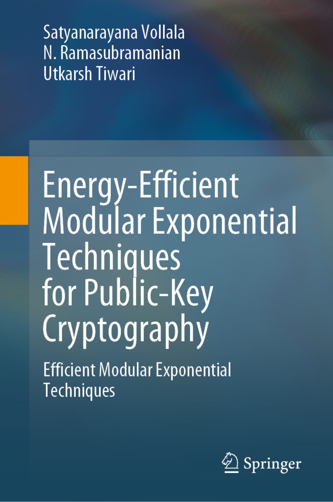 Ramasubramanian, N Ramasubramanian, N. Ramasubramanian, Tiwari, Utkarsh Tiwari, … - Energy-Efficient Modular Exponential Techniques for Public-Key Cryptography Efficient Modular Exponential Techniques
