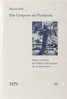 Davin Höll, Davina Höll, Nelly Tsouyopoulos, Matthias Bormuth, Giovann Maio, Giovanni Maio... - Das Gespenst der Pandemie