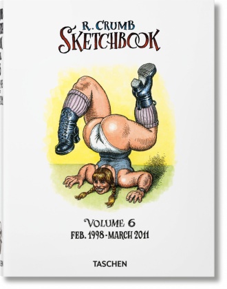 Robert Crum, Robert Crumb, Robert Crumb, Dia Hanson, Dian Hanson - R. Crumb : sketchbook. Vol. 6. Feb. 1998-march 2011 - R. Crumb : sketchbook