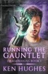 Ken Hughes - Running The Gauntlet