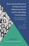 Eugenie A. Samier, Eugenie (University of Strathclyde A. Samier, Eman A. Elkaleh, Eman S. Elkaleh, Waheed Hammad, Waheed (Sultan Qaboos University Hammad... - Internationalisation of Educational Administration and Leadership Curriculum
