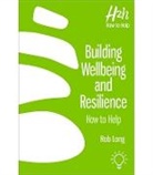 Rob Long - Building Wellbeing and Resilience