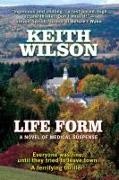 Keith Wilson - Life Form a novel of medical suspense