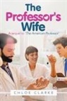 CHLOE CLARKE - The Professor's Wife