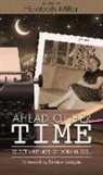 Elizabeth Miller - Ahead of Her Time