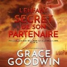 Grace Goodwin, Muriel Redoute - L'Enfant Secret de Son Partenaire (Hörbuch)