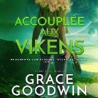 Grace Goodwin, Muriel Redoute - Accouplée Aux Vikens (Hörbuch)