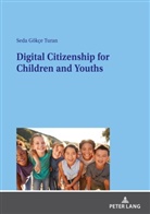 Seda Gökçe Turan - Digital Citizenship for Children and Youths