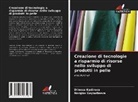 Nargiza Gaybullaeva, Dilnoza Kadirova - Creazione di tecnologie a risparmio di risorse nello sviluppo di prodotti in pelle