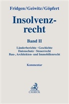 Alexander Fridgen, Arnd Geiwitz, Arndt Geiwitz, Burkard Göpfert, Burkard Göpfert (Dr.) u a, Burkard Göpfert u a - Insolvenzrecht
