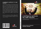 Sasmita Samanta, Tanmoy Kumar Satpathy - L'intelligenza spirituale (SI) negli individui
