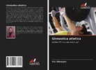 Yuri Alexeyev - Ginnastica atletica