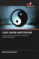 Narzulla Zhuraev, Narzulla Zhuraew - COSÌ DISSE NIETZSCHE