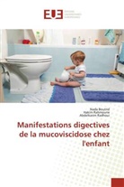 Nada Boutrid, Abdelkarim Radhoui, Hakim Rahmoune - Manifestations digectives de la mucoviscidose chez l'enfant