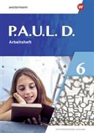 Annika Bartsch, Elena Bierenfeld, Anne Gasch-Sigge, Dr. Tanja Heinemann, Tanja Heinemann, Franziska Held... - P.A.U.L. D. - Differenzierende Ausgabe 2021