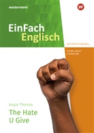 Jessica Schaak, Angie Thomas - EinFach Englisch New Edition Unterrichtsmodelle