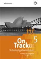 David Baker, Lucy Buxton, Mindy Ehrhart Krull, Jon Hird, Claudia Maria Hugo, Heather Jones... - On Track - Englisch für Gymnasien - Ausgabe Bayern