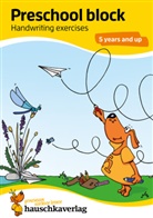 Linda Bayerl, Sabine Dengl - Preschool Activity Book for 5 Years - Boys and Girls - Writing and Tracing Workbook