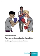 Arwed Marquardt - Boxsport im schulischen Feld