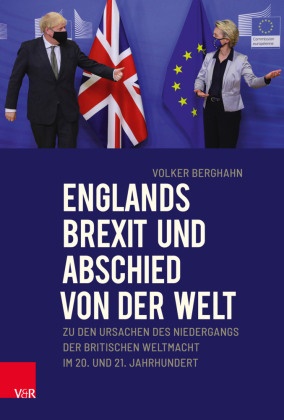 Volker Berghahn, Volker (Prof. Dr.) Berghahn - Englands Brexit und Abschied von der Welt - Zu den Ursachen des Niedergangs der britischen Weltmacht im 20. und 21. Jahrhundert