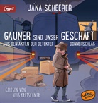 Jana Scheerer, Saskia Diederichsen, Nils Kretschmer - Gauner sind unser Geschäft, Audio-CD, MP3, Audio-CD (Hörbuch)