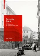 Birgit Knauer - Gesunde Stadt