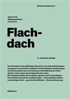 Wolfgan Hubner, Wolfgang Hubner, Anto Pech, Anton Pech, Franz Zach, Anto Pech... - Flachdach