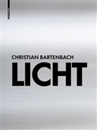 Christian Bartenbach - Licht