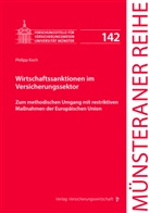 Philip Koch, Philipp Koch, Petr Pohlmann, Petra Pohlmann, Schulze Schwienhorst, Martin Schulze Schwienhorst... - Wirtschaftssanktionen im Versicherungssektor