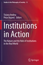Tizian Andina, Tiziana Andina, Petar Bojani¿, Bojanic, Bojanic, Petar Bojanic - Institutions in Action