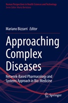 Marian Bizzarri, Mariano Bizzarri - Approaching Complex Diseases