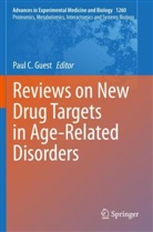 Pau C Guest, Paul C Guest, Paul C. Guest - Reviews on New Drug Targets in Age-Related Disorders