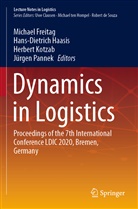 Michael Freitag, Hans-Dietric Haasis, Hans-Dietrich Haasis, Herbert Kotzab, Herbert Kotzab et al, Jürgen Pannek - Dynamics in Logistics