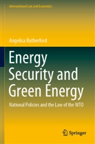 Angelica Rutherford - Energy Security and Green Energy