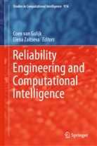 Coen van Gulijk, Coe van Gulijk, Coen van Gulijk, Zaitseva, Zaitseva, Elena Zaitseva - Reliability Engineering and Computational Intelligence