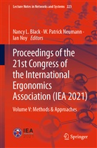 Nancy Black, Nancy L. Black, Patric Neumann, Patrick Neumann, W. Patrick Neumann, Ian Noy... - Proceedings of the 21st Congress of the International Ergonomics Association (IEA 2021)