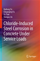 Chuanqin Fu, Chuanqing Fu, Nanguo Jin, Ye Tian, Ye et al Tian, Hailon Ye... - Chloride-Induced Steel Corrosion in Concrete Under Service Loads