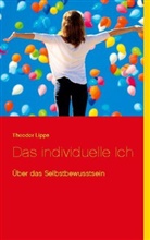 Theodor Lipps, Klaus-Diete Sedlacek, Klaus-Dieter Sedlacek - Das individuelle Ich