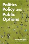 Ganesh Alstott Sitaraman, Anne Alstott, Ganesh Sitaraman, Sitaraman Ganesh - Politics, Policy, and Public Options